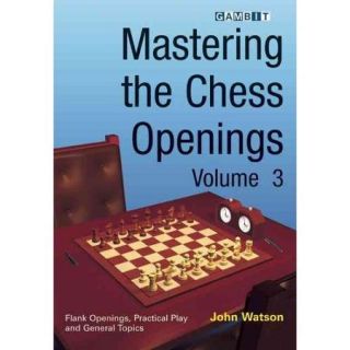 Mastering the Chess Openings