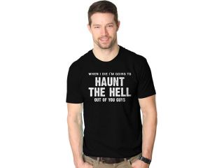 Haunt The Hell Out Of You T Shirt Funny Halloween Tee XXL