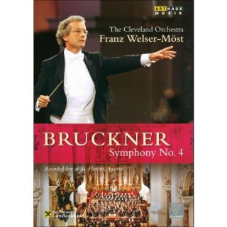 The Cleveland Orchestra/Franz Welser Möst: Bruckner   Symphony No. 4