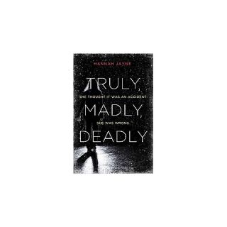 Truly, Madly, Deadly (Paperback)