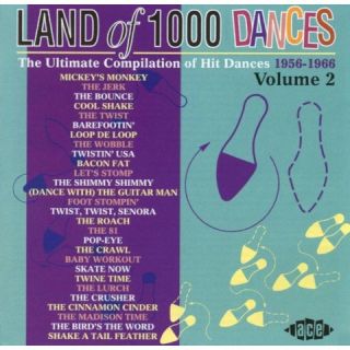 Land of 1000 Dances, Vol. 2: 1956 1966