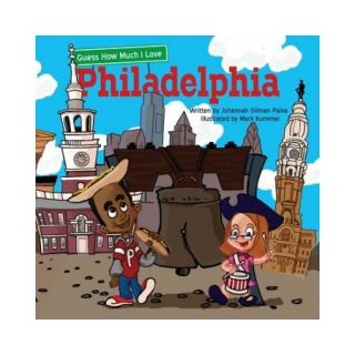 Guess How Much I Love Philadelphia