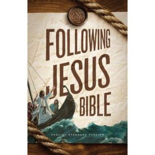 Following Jesus Bible: English Standard Version