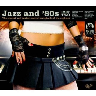 Jazz and 80s, Vol. 2: The Coolest and Sexiest Second Songbook of the