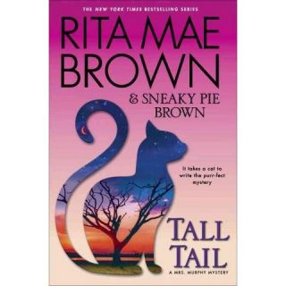 Tall Tail ( Mrs. Murphy) (Hardcover)