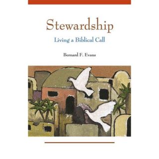 Stewardship: Living a Biblical Call